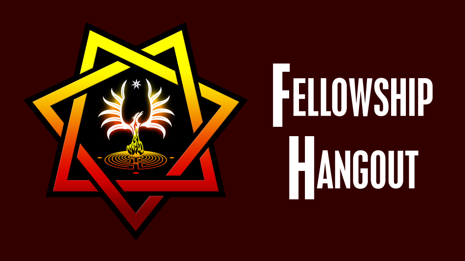 Fellowship Hangout